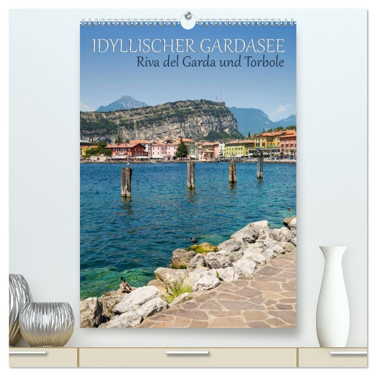 IDYLLISCHER GARDASEE Riva del Garda und Torbole (hochwertiger Premium Wandkalender 2026 DIN A2 hoch), Kunstdruck in Hochglanz: Traumhafte Impressionen aus dem Norden (CALVENDO Orte) Film, Art & Culture