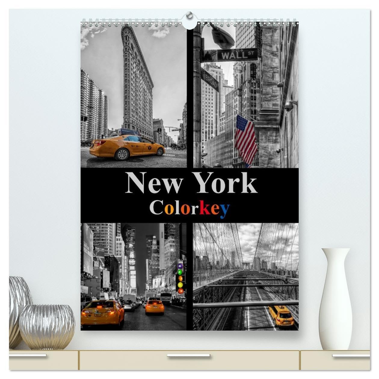 New York Colorkey (hochwertiger Premium Wandkalender 2026 DIN A2 hoch), Kunstdruck in Hochglanz: Beeindruckende Motive aus der Stadt, die niemals schläft. (CALVENDO Orte) Leisure, Home & Garden