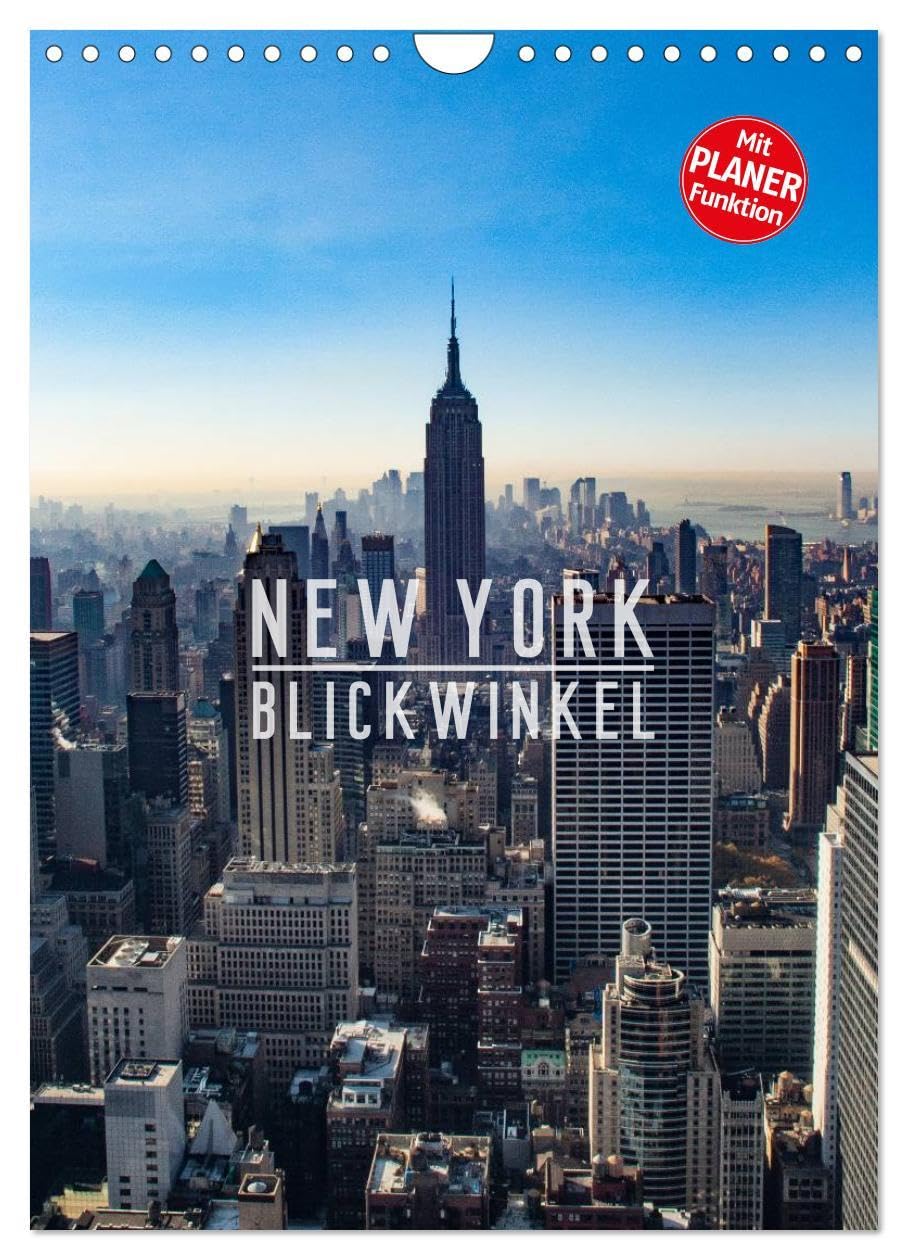 New York - Blickwinkel (Wandkalender 2026 DIN A4 hoch), CALVENDO Monatskalender: New York: abhängig vom gewählten Blickwinkel eine Metropole der ... befindliche mitreißende City (CALVENDO Orte) Leisure, Home & Garden