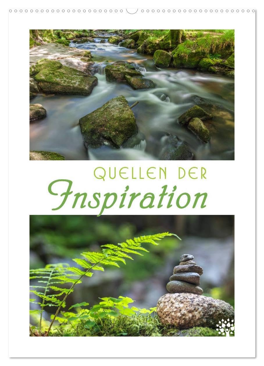 Quellen der Inspiration (Wandkalender 2026 DIN A2 hoch), CALVENDO Monatskalender: Impulse, tiefsinnige Gedanken und großartige Naturmotive. (CALVENDO Natur) Social Sciences