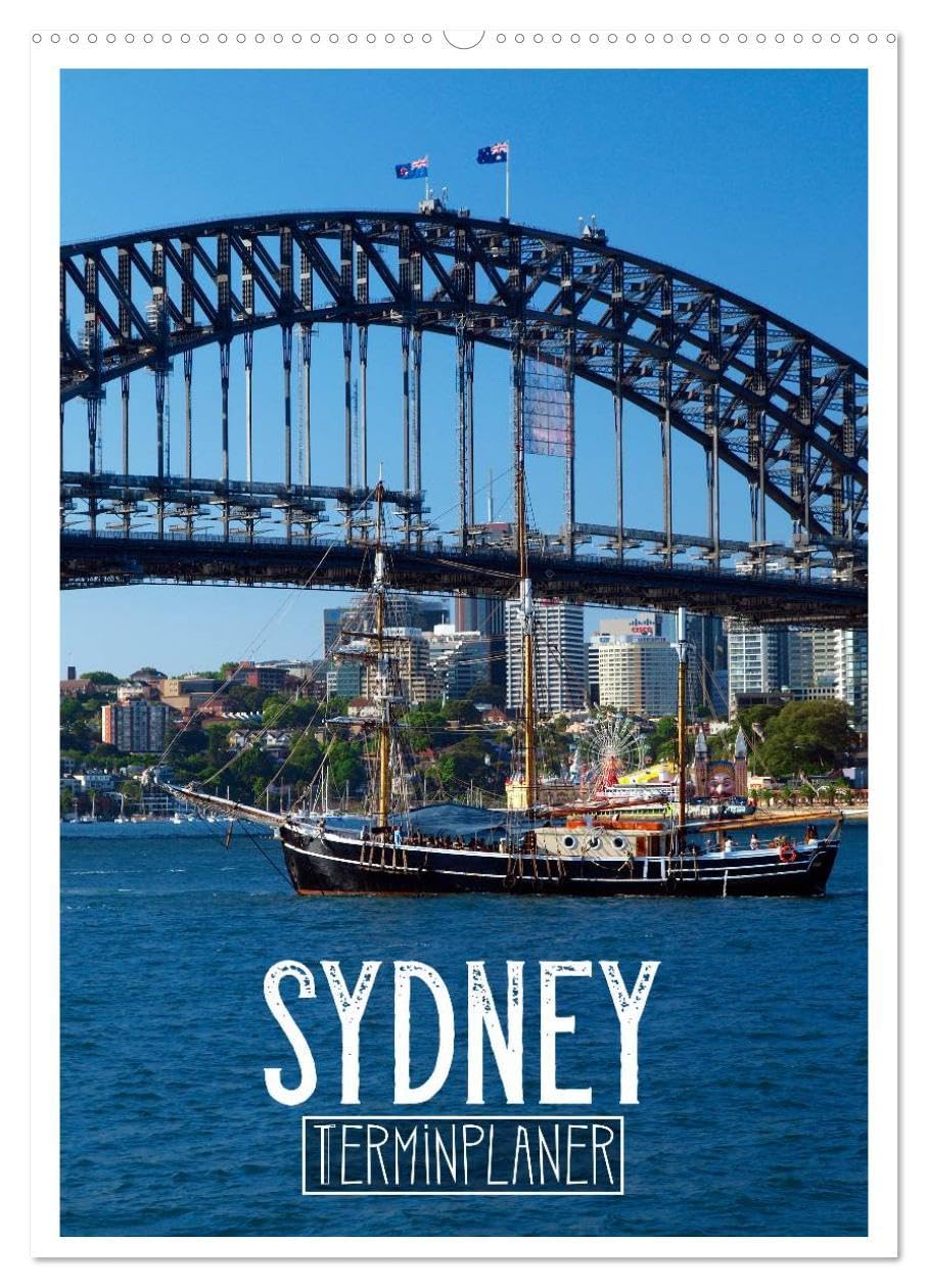 SYDNEY Terminplaner (Wandkalender 2026 DIN A2 hoch), CALVENDO Monatskalender: Die bezaubernde australische Küstenstadt (CALVENDO Orte) Leisure, Home & Garden