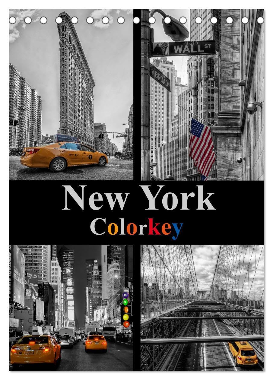 New York Colorkey (Tischkalender 2026 DIN A5 hoch), CALVENDO Monatskalender: Beeindruckende Motive aus der Stadt, die niemals schläft. (CALVENDO Orte) Leisure, Home & Garden