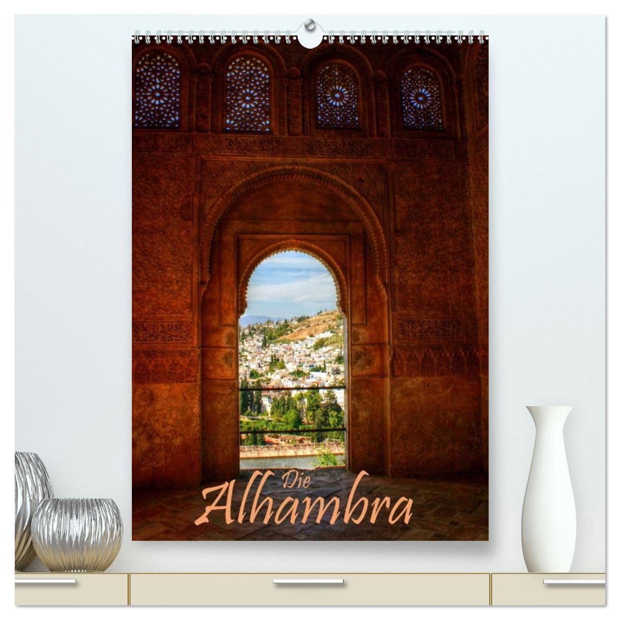 Die Alhambra (hochwertiger Premium Wandkalender 2026 DIN A2 hoch), Kunstdruck in Hochglanz: Die Alhambra - Der faszinierende Sultanpalast in Granada (CALVENDO Orte) Film, Art & Culture