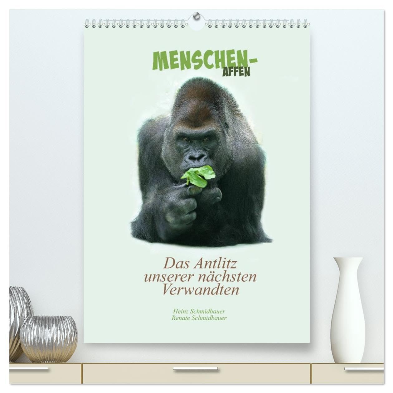 Menschenaffen - Das Antlitz unserer nächsten Verwandten (hochwertiger Premium Wandkalender 2026 DIN A2 hoch), Kunstdruck in Hochglanz: Die ... - unglaublich menschlich. (CALVENDO Tiere) Natural Sciences