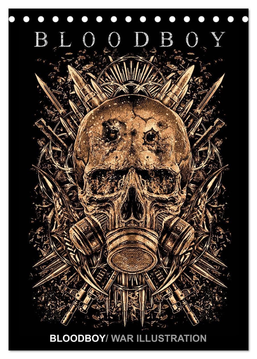 BLOODBOY/WAR ILLUSTRATION (Tischkalender 2026 DIN A5 hoch), CALVENDO Monatskalender: Eine Auswahl an schönen Horror-Illustrationen für Horror und Zombies begeisterte (CALVENDO Kunst) Horror & Mystery