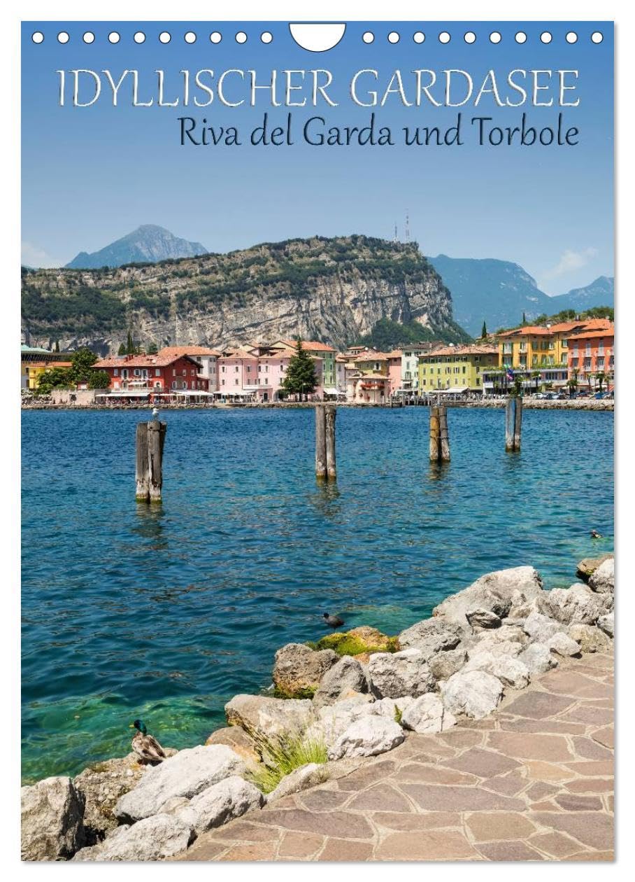IDYLLISCHER GARDASEE Riva del Garda und Torbole (Wandkalender 2026 DIN A4 hoch), CALVENDO Monatskalender: Traumhafte Impressionen aus dem Norden (CALVENDO Orte) Film, Art & Culture