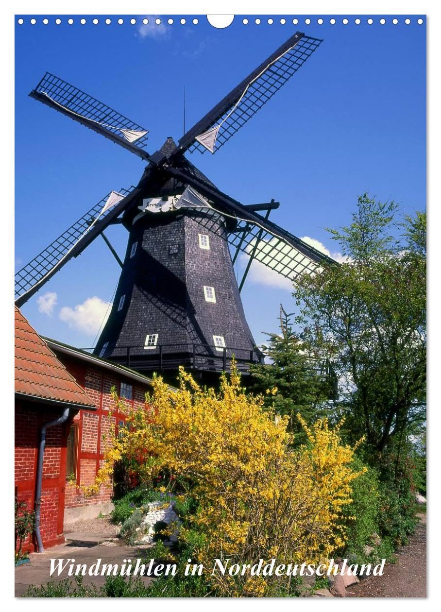 Windmühlen in Norddeutschland (Wandkalender 2026 DIN A3 hoch), CALVENDO Monatskalender: Historische Windmühlen (CALVENDO Orte) Film, Art & Culture