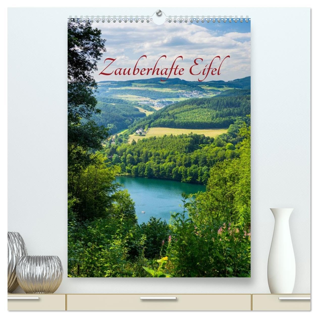 Zauberhafte Eifel (hochwertiger Premium Wandkalender 2026 DIN A2 hoch), Kunstdruck in Hochglanz: Die Eifel zwisch Aachen und Trier (CALVENDO Orte) Leisure, Home & Garden