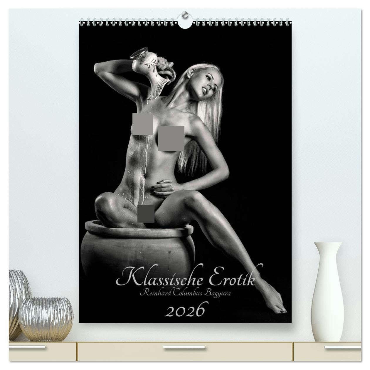Klassische Erotik 2026 (hochwertiger Premium Wandkalender 2026 DIN A2 hoch), Kunstdruck in Hochglanz: Klassische Aktfotografie von Reinhard Columbus Bagyura (CALVENDO Erotik) Calendars