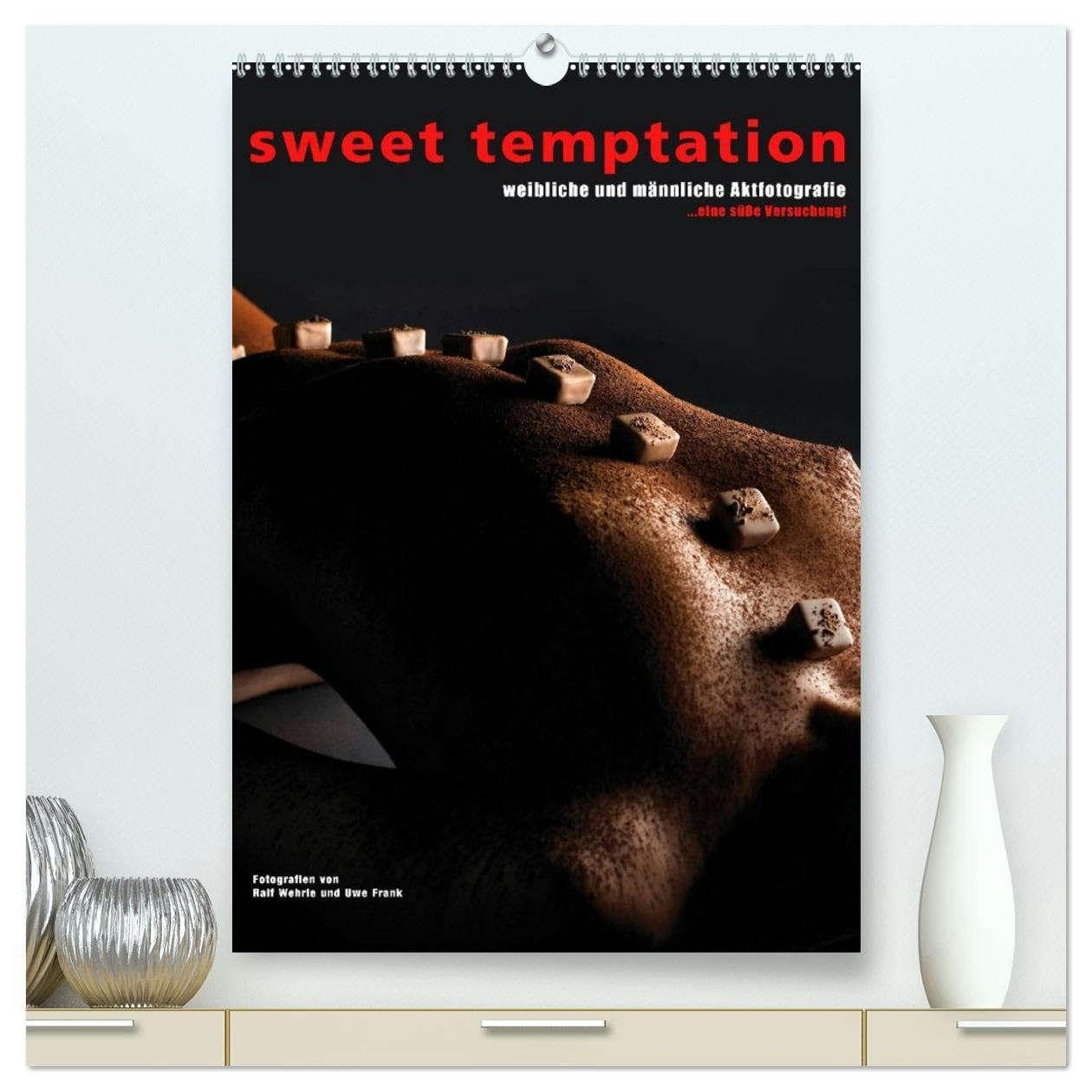 sweet temptation - weibliche und männliche Aktfotografie (hochwertiger Premium Wandkalender 2026 DIN A2 hoch), Kunstdruck in Hochglanz: Eine süße ... und anderen Leckereien. (CALVENDO Erotik) Social Sciences