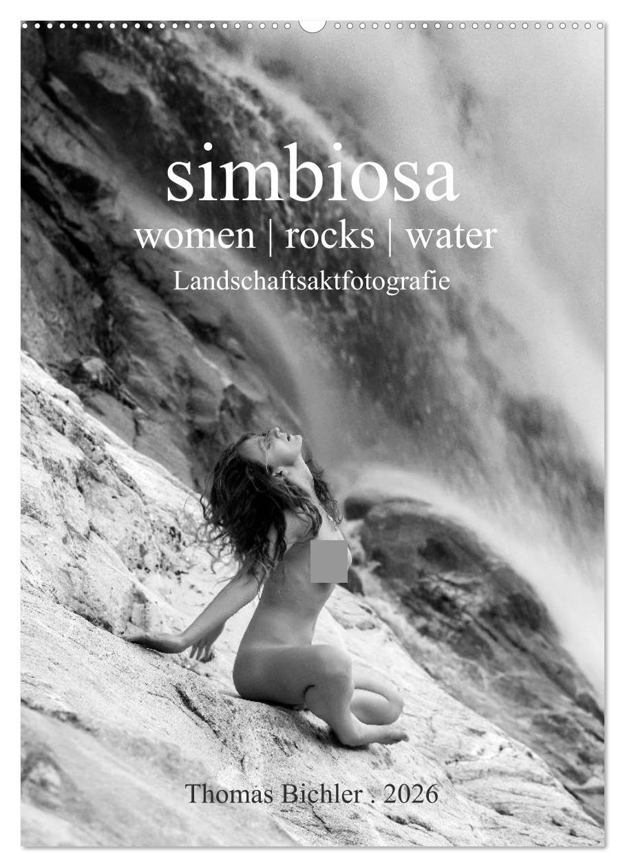 simbiosa ... Landschaftsaktfotografie (Wandkalender 2026 DIN A2 hoch), CALVENDO Monatskalender: SW-Outdoor-Aktfotografie (CALVENDO Erotik) Social Sciences