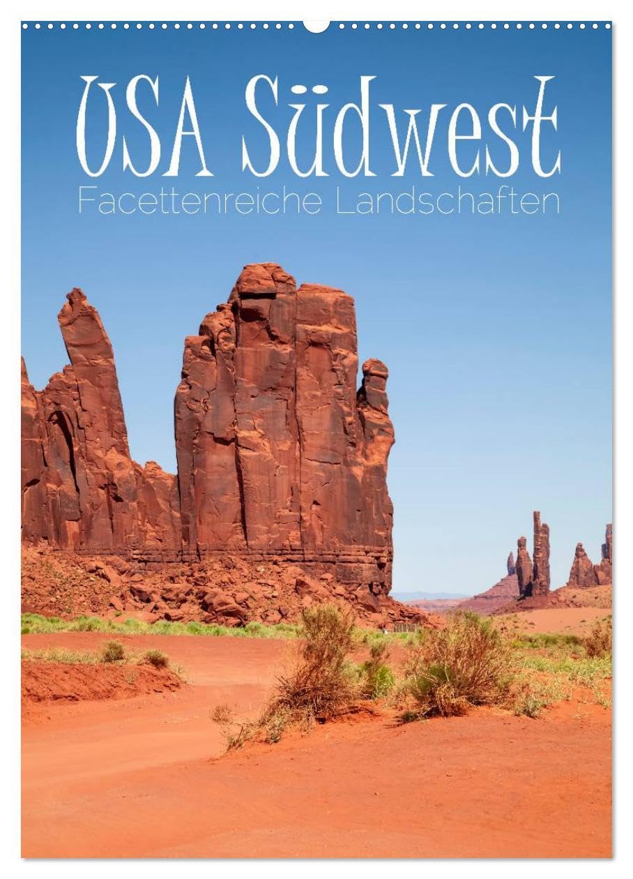 USA Südwest Facettenreiche Landschaften (Wandkalender 2026 DIN A2 hoch), CALVENDO Monatskalender: Eindrucksvolle Naturschauplätze entdecken (CALVENDO Natur) Leisure, Home & Garden
