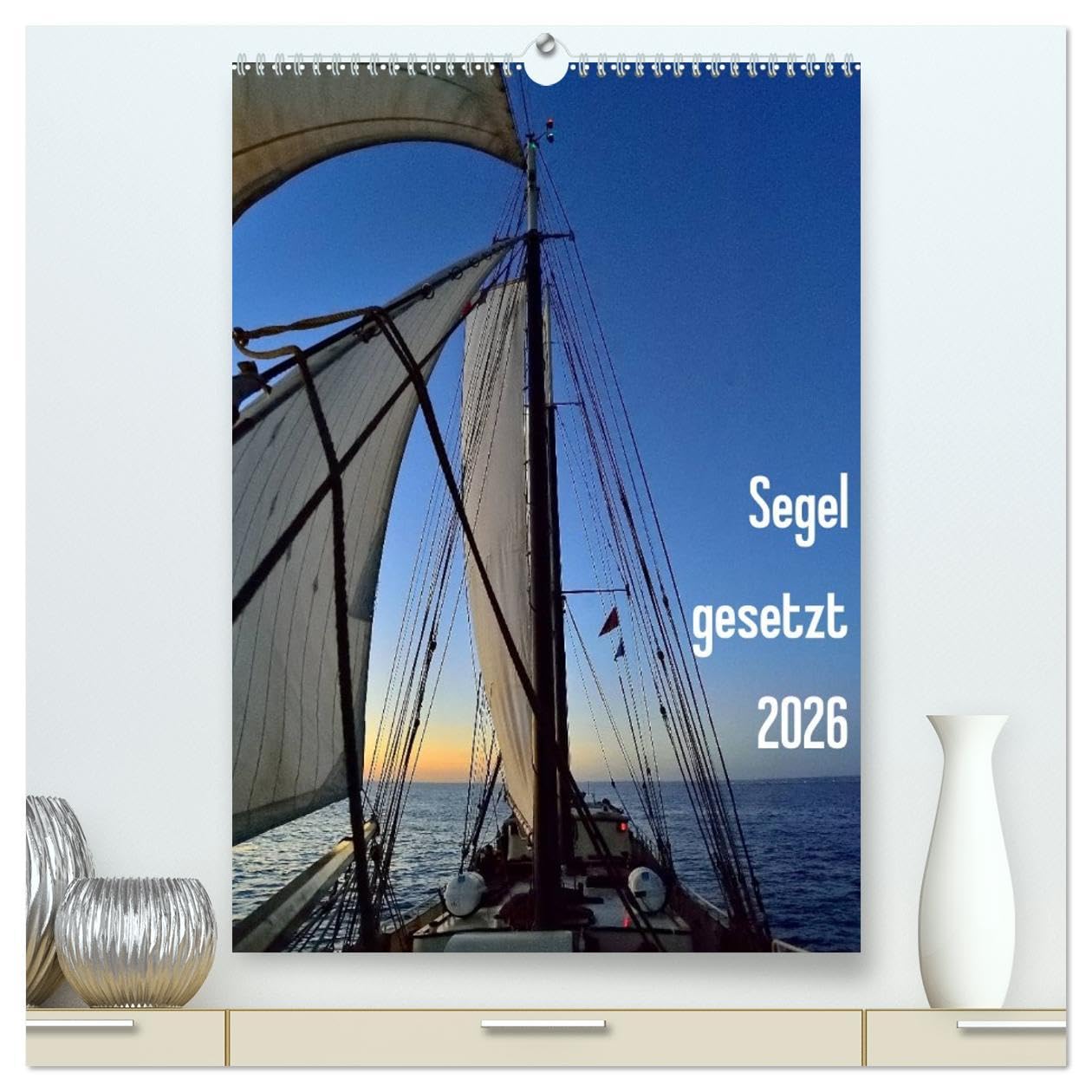 Segel gesetzt 2026 (hochwertiger Premium Wandkalender 2026 DIN A2 hoch), Kunstdruck in Hochglanz: Segelimpressionen auf einem 2-Mast-Schoner (CALVENDO Mobilitaet) Leisure, Home & Garden