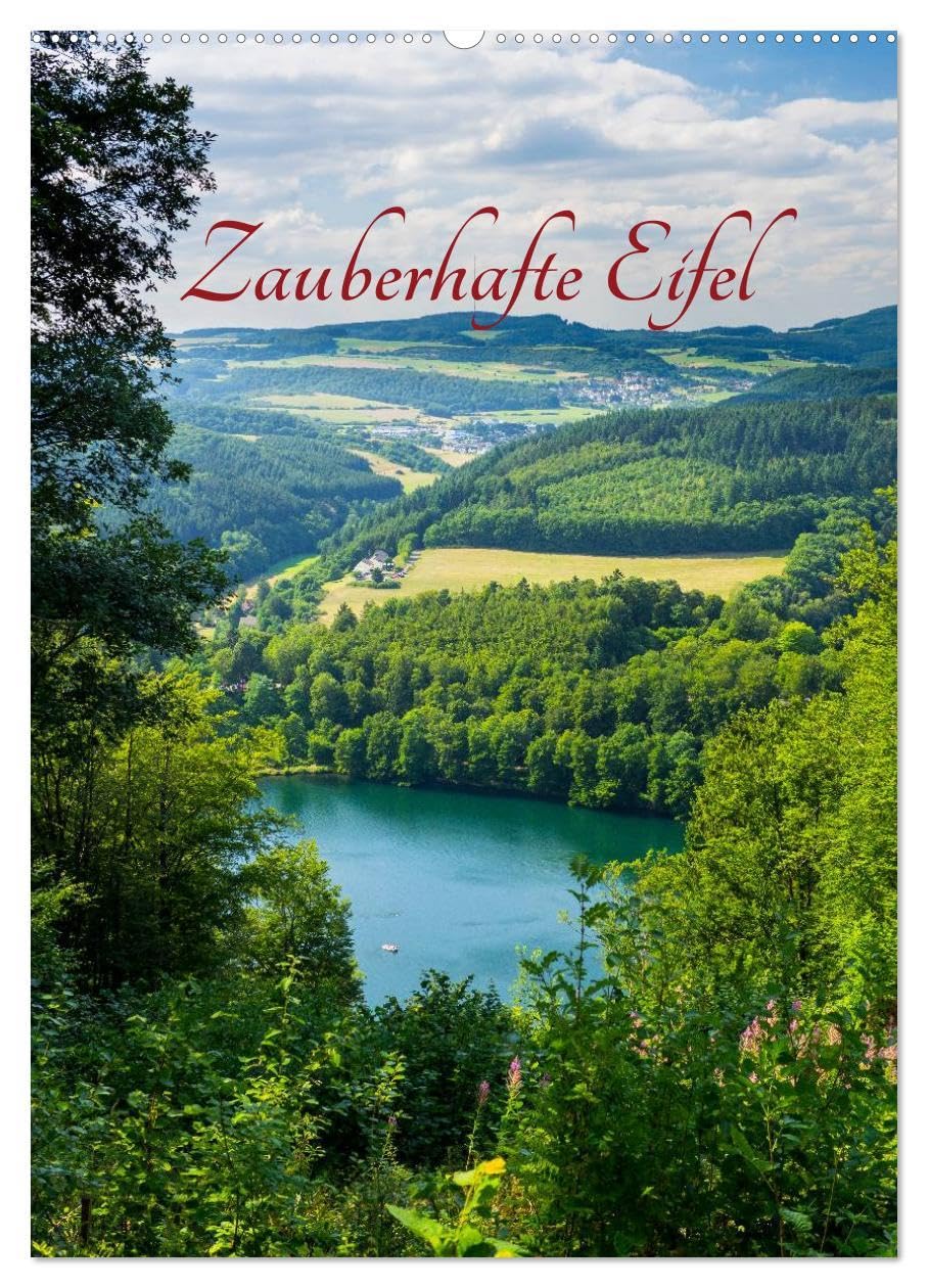 Zauberhafte Eifel (Wandkalender 2026 DIN A2 hoch), CALVENDO Monatskalender: Die Eifel zwisch Aachen und Trier (CALVENDO Orte) Leisure, Home & Garden