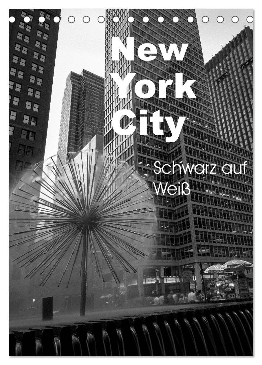 New York City Schwarz auf Weiß (Tischkalender 2026 DIN A5 hoch), CALVENDO Monatskalender: New York City, die besten Schwarz Weiß Fotos (CALVENDO Orte) Leisure, Home & Garden