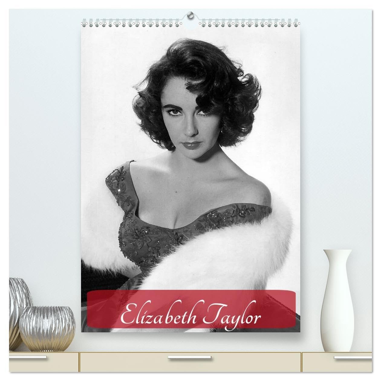 Elizabeth Taylor (hochwertiger Premium Wandkalender 2026 DIN A2 hoch), Kunstdruck in Hochglanz: Die unvergessene Hollywood-Diva und Schönheit (CALVENDO Menschen) Living & Furnishing