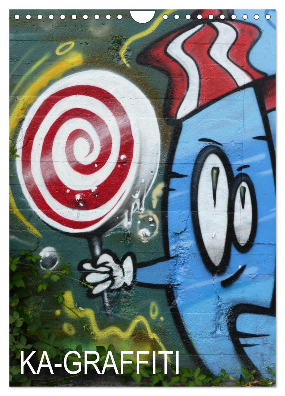 KA- GRAFFITI (Wandkalender 2026 DIN A4 hoch), CALVENDO Monatskalender: Eine Graffiti-Entdeckungsreise in Karlsruhe (CALVENDO Kunst) Film, Art & Culture