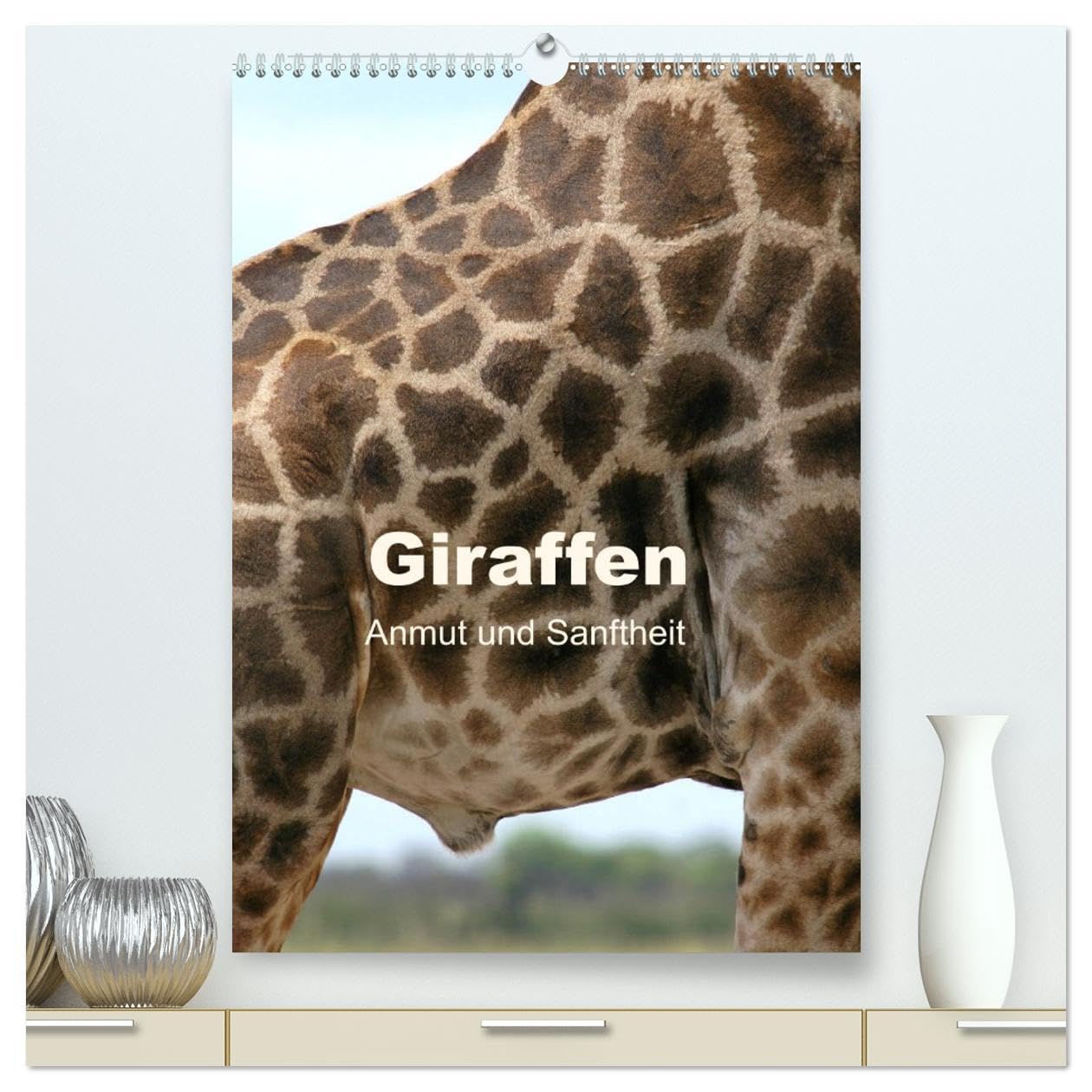 Giraffen - Anmut und Sanftheit (hochwertiger Premium Wandkalender 2026 DIN A2 hoch), Kunstdruck in Hochglanz: Begegnungen mit Giraffen in Afrika (CALVENDO Tiere) Natural Sciences