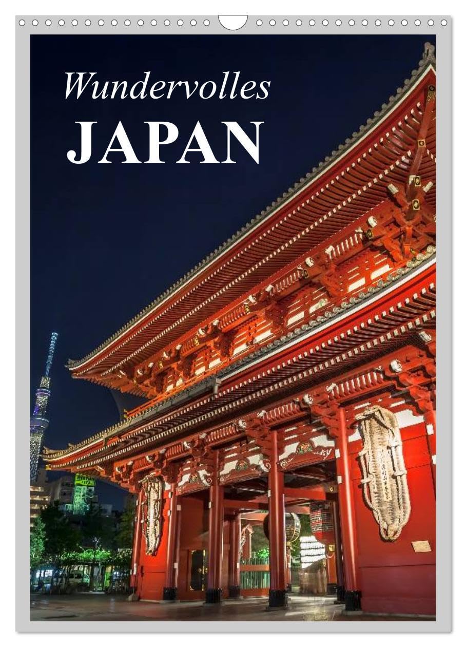Wundervolles Japan (Wandkalender 2026 DIN A3 hoch), CALVENDO Monatskalender: Eine Reise durch das Land des Lächelns (CALVENDO Orte) Manga