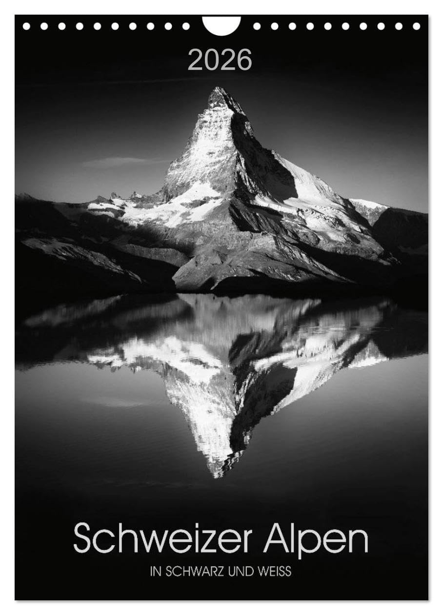 SCHWEIZER ALPEN in Schwarz und Weiß (Wandkalender 2026 DIN A4 hoch), CALVENDO Monatskalender: Beeindruckende Portraits der Schweizer Berggipfel, ... und stimmungsvolle Natur (CALVENDO Natur) Leisure, Home & Garden