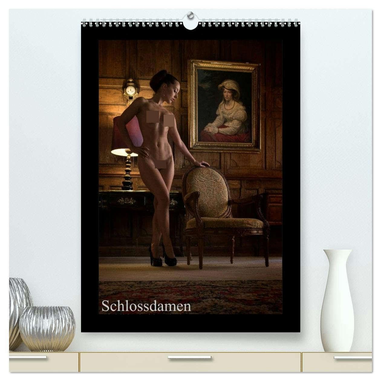 Schlossdamen - Aktbilder in historischen Räumen (hochwertiger Premium Wandkalender 2026 DIN A2 hoch), Kunstdruck in Hochglanz: Akt- und Erotikbilder in historischen Schlössern (CALVENDO Erotik) Calendars