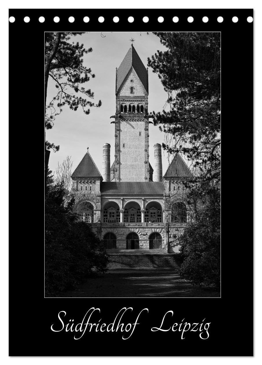 Südfriedhof Leipzig (Tischkalender 2026 DIN A5 hoch), CALVENDO Monatskalender: Historische Grabmäler auf dem Südfriedhof Leipzig (CALVENDO Glaube) Film, Art & Culture