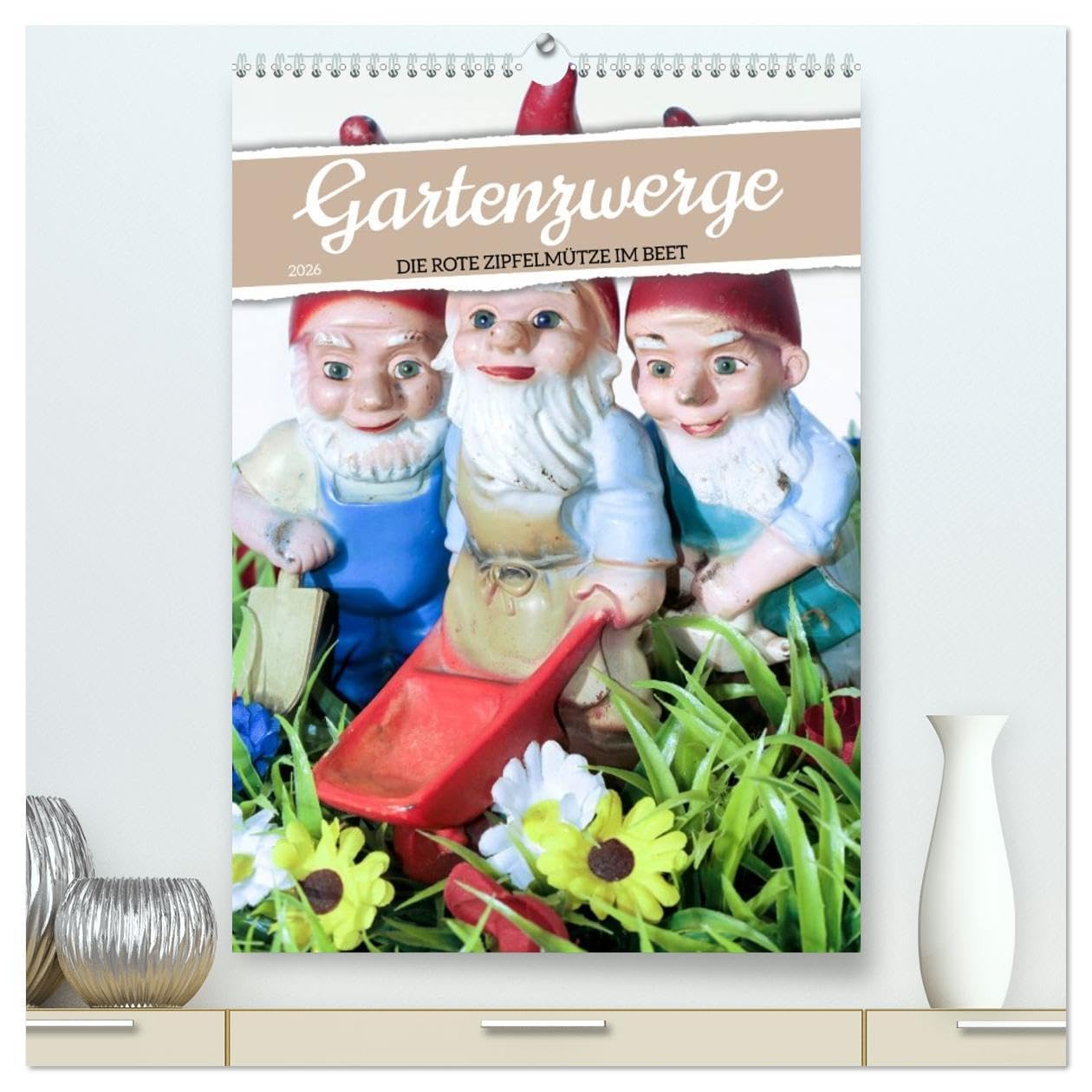 Gartenzwerge: Die rote Zipfelmütze im Beet (hochwertiger Premium Wandkalender 2026 DIN A2 hoch), Kunstdruck in Hochglanz: Die Helferlein im Garten aus Ton: Gartenzwerge (CALVENDO Hobbys) Leisure, Home & Garden