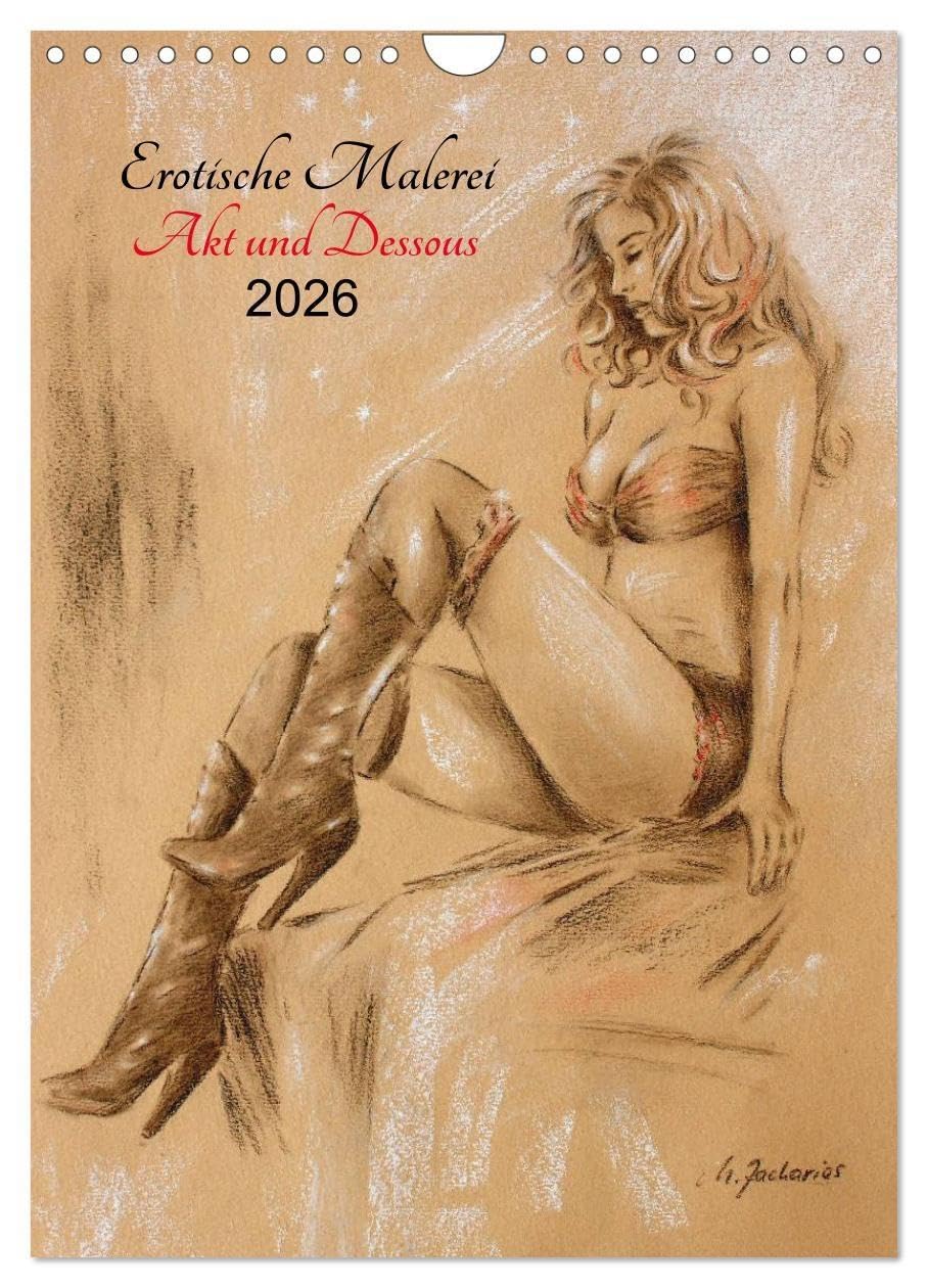 Erotische Malerei - Akt und Dessous (Wandkalender 2026 DIN A4 hoch), CALVENDO Monatskalender: 13 handgemalte Pastelle und Aquarelle der Künstlerin Marita Zacharias (CALVENDO Erotik) Social Sciences