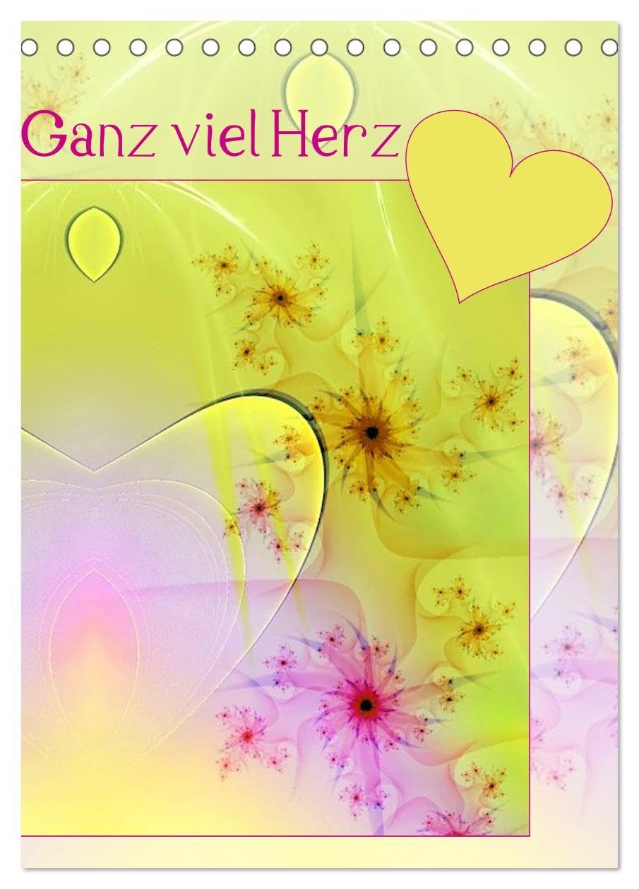 Ganz viel Herz (Tischkalender 2026 DIN A5 hoch), CALVENDO Monatskalender: Ein fröhlich-buntes Fest der Liebe (CALVENDO Kunst) Film, Art & Culture