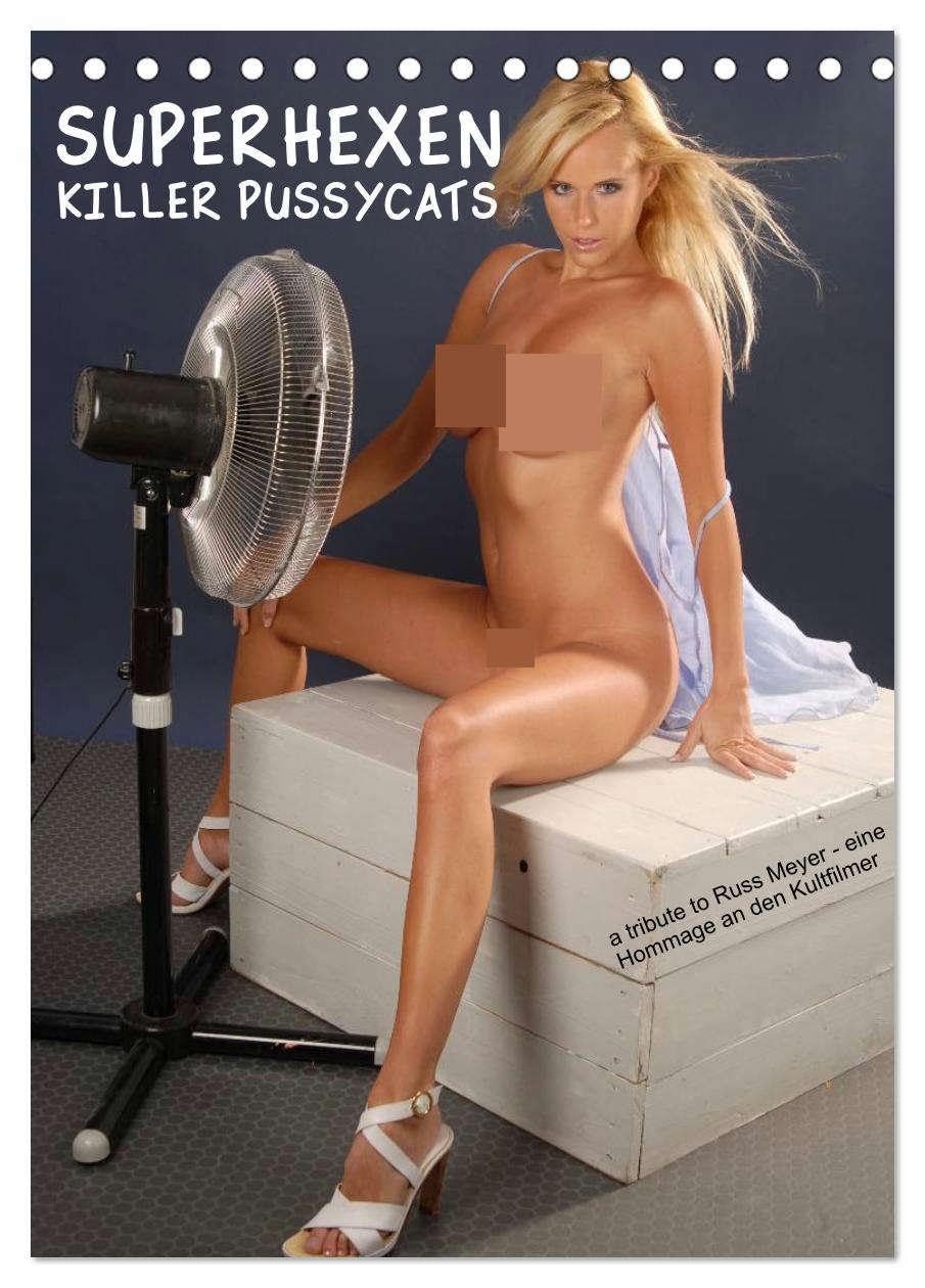 SUPERHEXEN - Killer Pussycats (Tischkalender 2026 DIN A5 hoch), CALVENDO Monatskalender: Eine Hommage an Russ Meyer (CALVENDO Erotik) Calendars