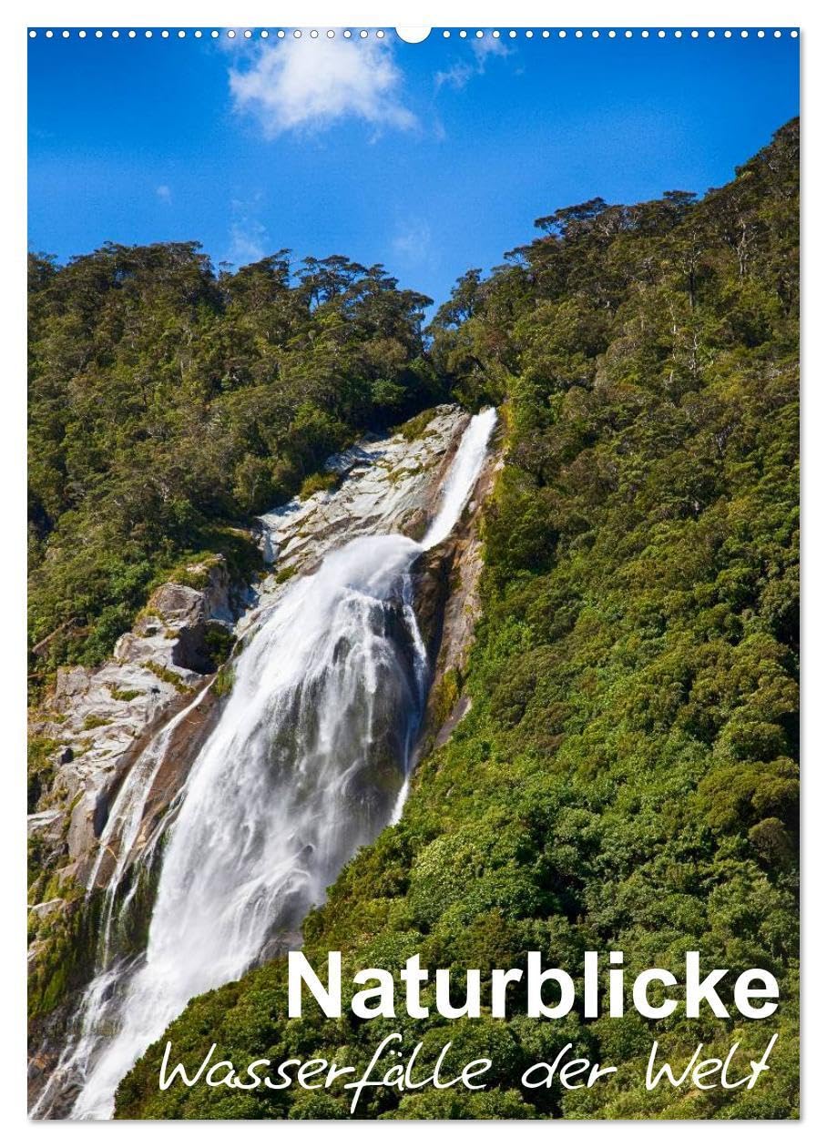 Naturblicke - Wasserfälle der Welt (Wandkalender 2026 DIN A2 hoch), CALVENDO Monatskalender: Wasserfälle sind ein wundervolles Schauspiel der Natur (CALVENDO Natur) Leisure, Home & Garden