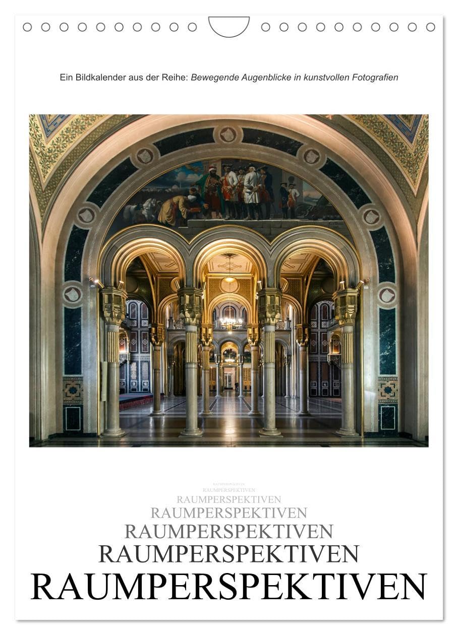 Raumperspektiven (Wandkalender 2026 DIN A4 hoch), CALVENDO Monatskalender: Die Faszination der perspektivischen Tiefenwirkung (CALVENDO Orte) Film, Art & Culture