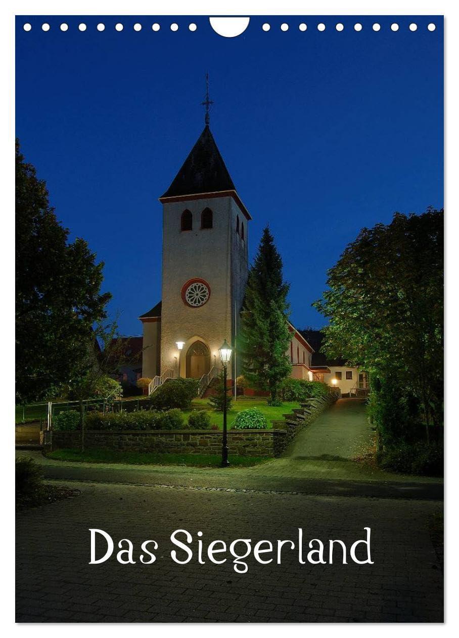 Das Siegerland (Wandkalender 2026 DIN A4 hoch), CALVENDO Monatskalender: Eine fotografische Reise durch das Siegerland mit 12 Bildern aus allen vier Jahreszeiten (CALVENDO Natur) Business, Finance & Career