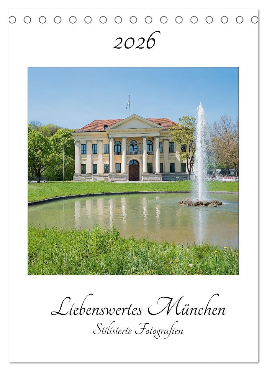 Liebenswertes München - Stilisierte Fotografien (Tischkalender 2026 DIN A5 hoch), CALVENDO Monatskalender: Stilisierte Fotografien aus der Weltstadt mit Herz (CALVENDO Orte) Leisure, Home & Garden