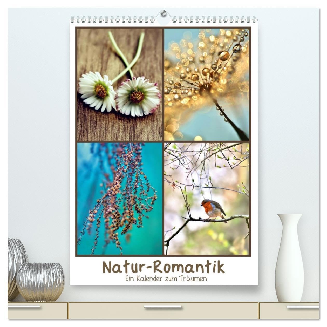 Natur-Romantik (hochwertiger Premium Wandkalender 2026 DIN A2 hoch), Kunstdruck in Hochglanz: Die Natur ist mir ihren Farben, Formen und ihrer ... Sie zum Träumen verführen. (CALVENDO Natur) Film, Art & Culture