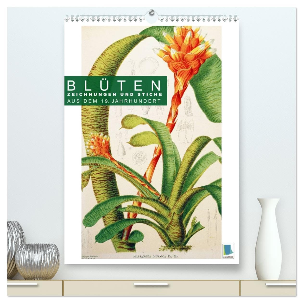 Blüten: Zeichnungen und Stiche aus dem 19. Jahrhundert (hochwertiger Premium Wandkalender 2026 DIN A2 hoch), Kunstdruck in Hochglanz: Farblithografien ... zarter Pflanzenstudien (CALVENDO Kunst) Calendars