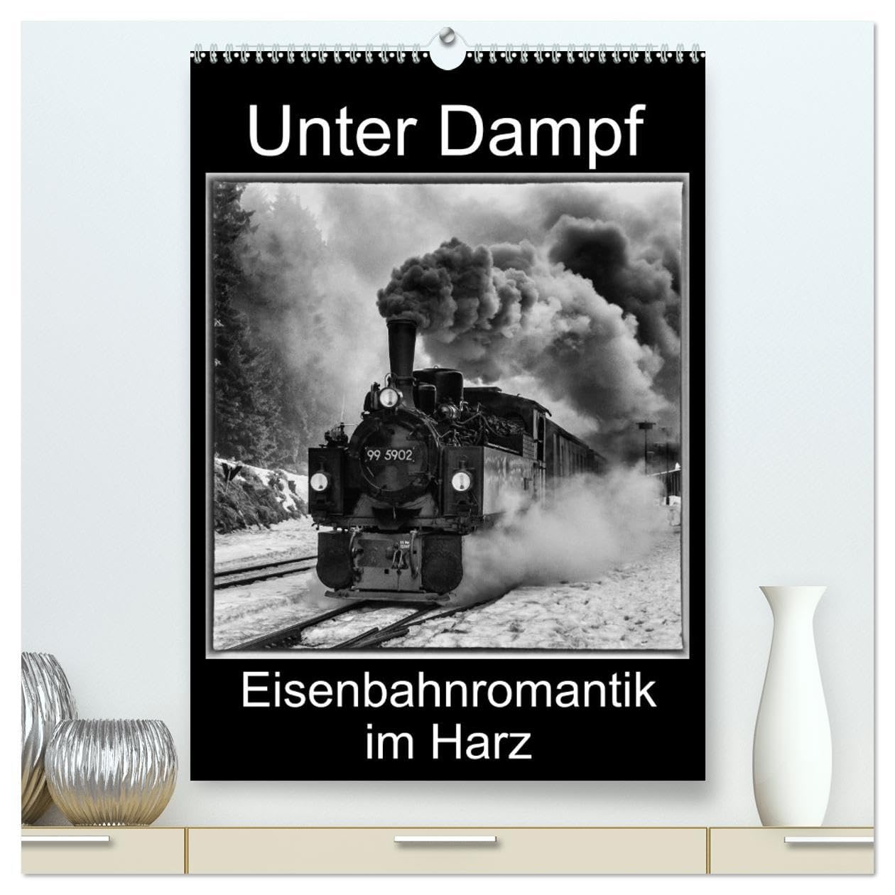 Unter Dampf. Eisenbahnromantik im Harz (hochwertiger Premium Wandkalender 2026 DIN A2 hoch), Kunstdruck in Hochglanz: Dampflokomotiven in faszinierenden Schwarz-Weiß-Bildern (CALVENDO Technologie) Living & Furnishing