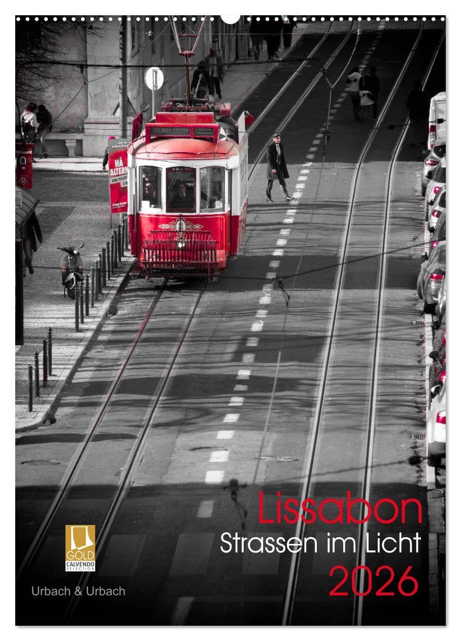 Lissabon Straßen im Licht (Wandkalender 2026 DIN A2 hoch), CALVENDO Monatskalender: In den Farben schwarz-weiß-rot entstanden wunderschöne Impressionen in Lissabon. (CALVENDO Orte) Leisure, Home & Garden
