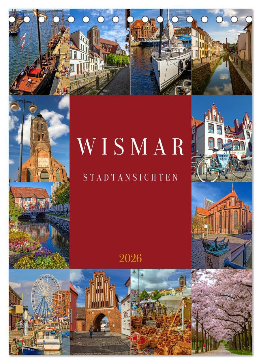 Wismar Stadtansichten (Tischkalender 2026 DIN A5 hoch), CALVENDO Monatskalender: Wismar, die Perle an der Ostsee - mittelalterliche Architektur und ... kennzeichnen die Hansestadt. (CALVENDO Orte) Leisure, Home & Garden