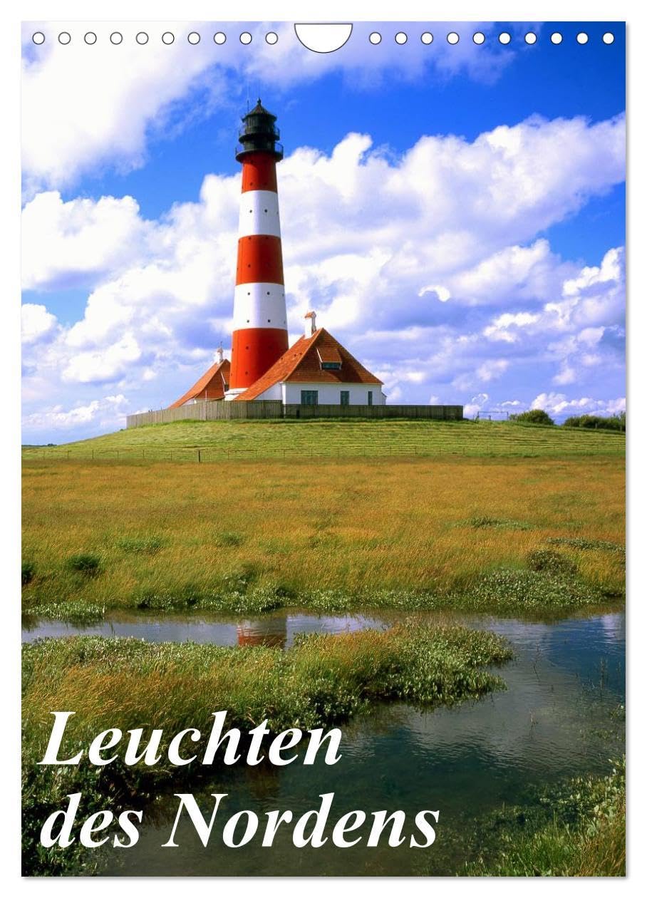 Leuchten des Nordens (Wandkalender 2026 DIN A4 hoch), CALVENDO Monatskalender: Leuchttürme von der Elbe bis zur Nord- und Ostsee (CALVENDO Orte) Books