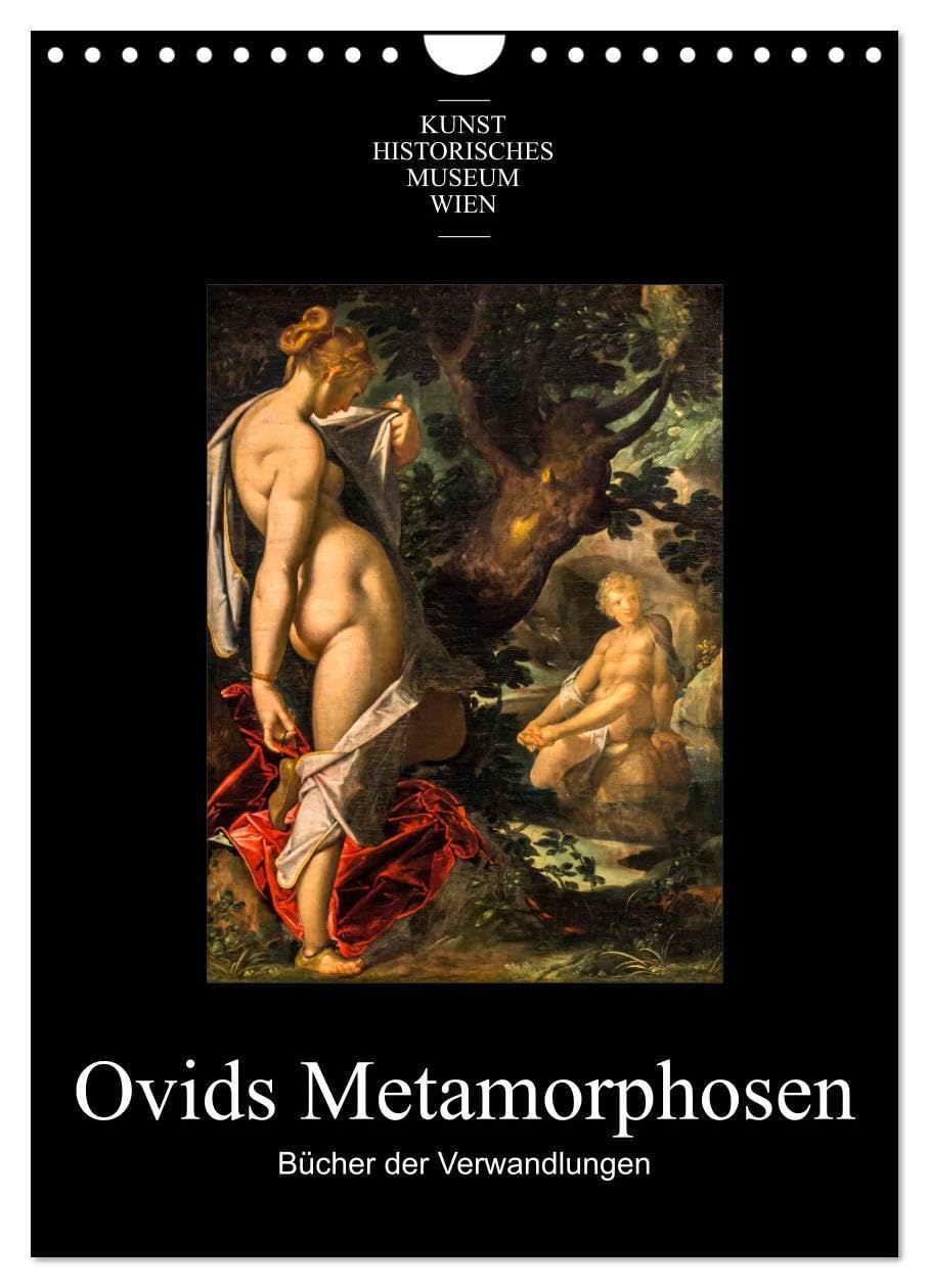 Ovids Metamorphosen - Bücher der Verwandlungen (Wandkalender 2026 DIN A4 hoch), CALVENDO Monatskalender: Themen aus Ovids Metamorphosen, dargestellt auf Gemälden der alten Meister (CALVENDO Kunst) Leisure, Home & Garden