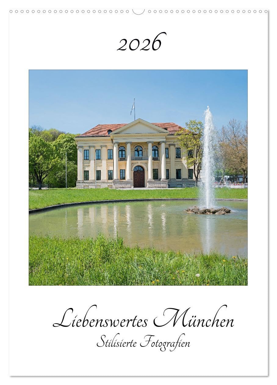 Liebenswertes München - Stilisierte Fotografien (Wandkalender 2026 DIN A2 hoch), CALVENDO Monatskalender: Stilisierte Fotografien aus der Weltstadt mit Herz (CALVENDO Orte) Leisure, Home & Garden