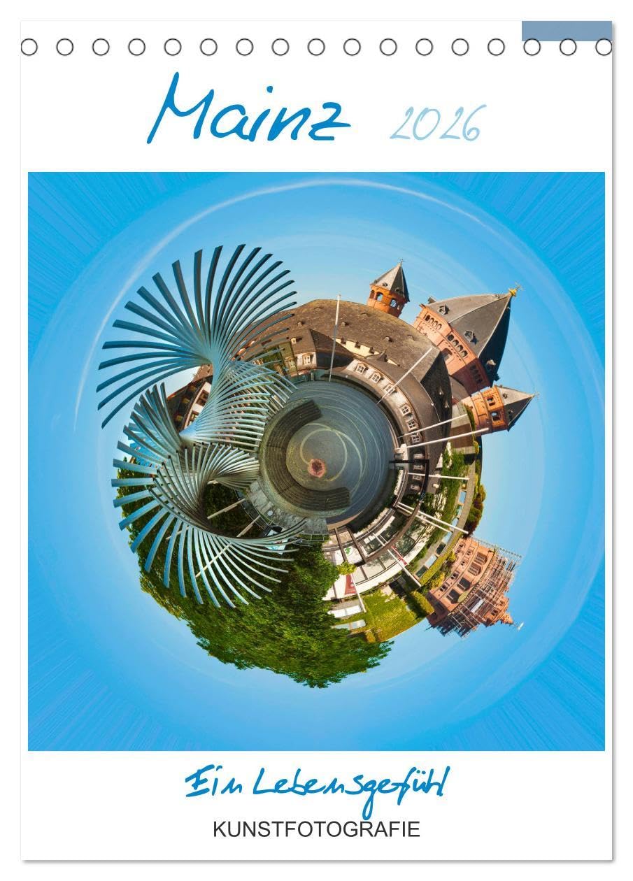 Mainz. Ein Lebensgefühl (Tischkalender 2026 DIN A5 hoch), CALVENDO Monatskalender: Mainz künstlerisch gestaltet mit kleinen Planeten. (CALVENDO Orte) Leisure, Home & Garden