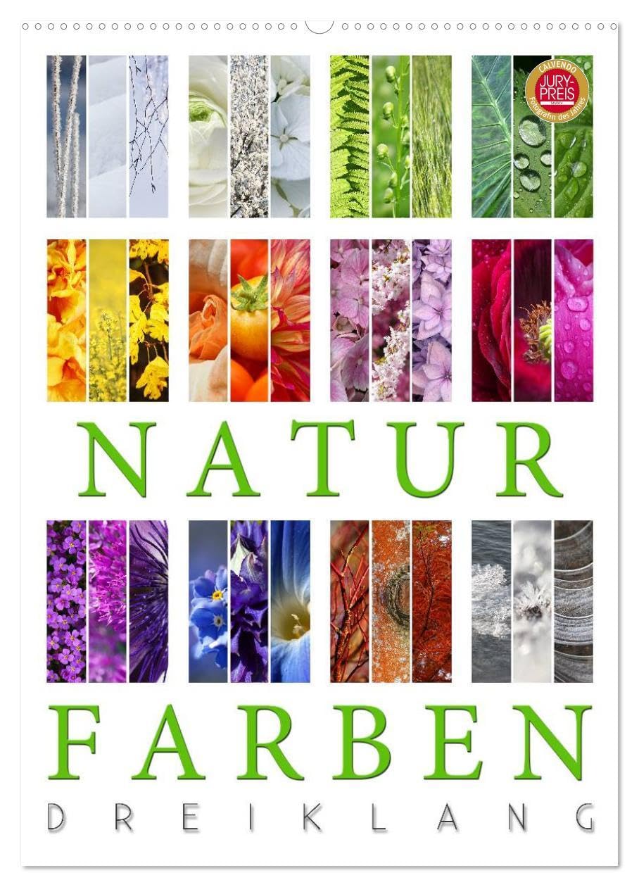 Natur Farben Dreiklang (Wandkalender 2026 DIN A2 hoch), CALVENDO Monatskalender: Erleben Sie die Farben der Natur in 12 wunderbaren Triptych Kompositionen (CALVENDO Natur) Social Sciences
