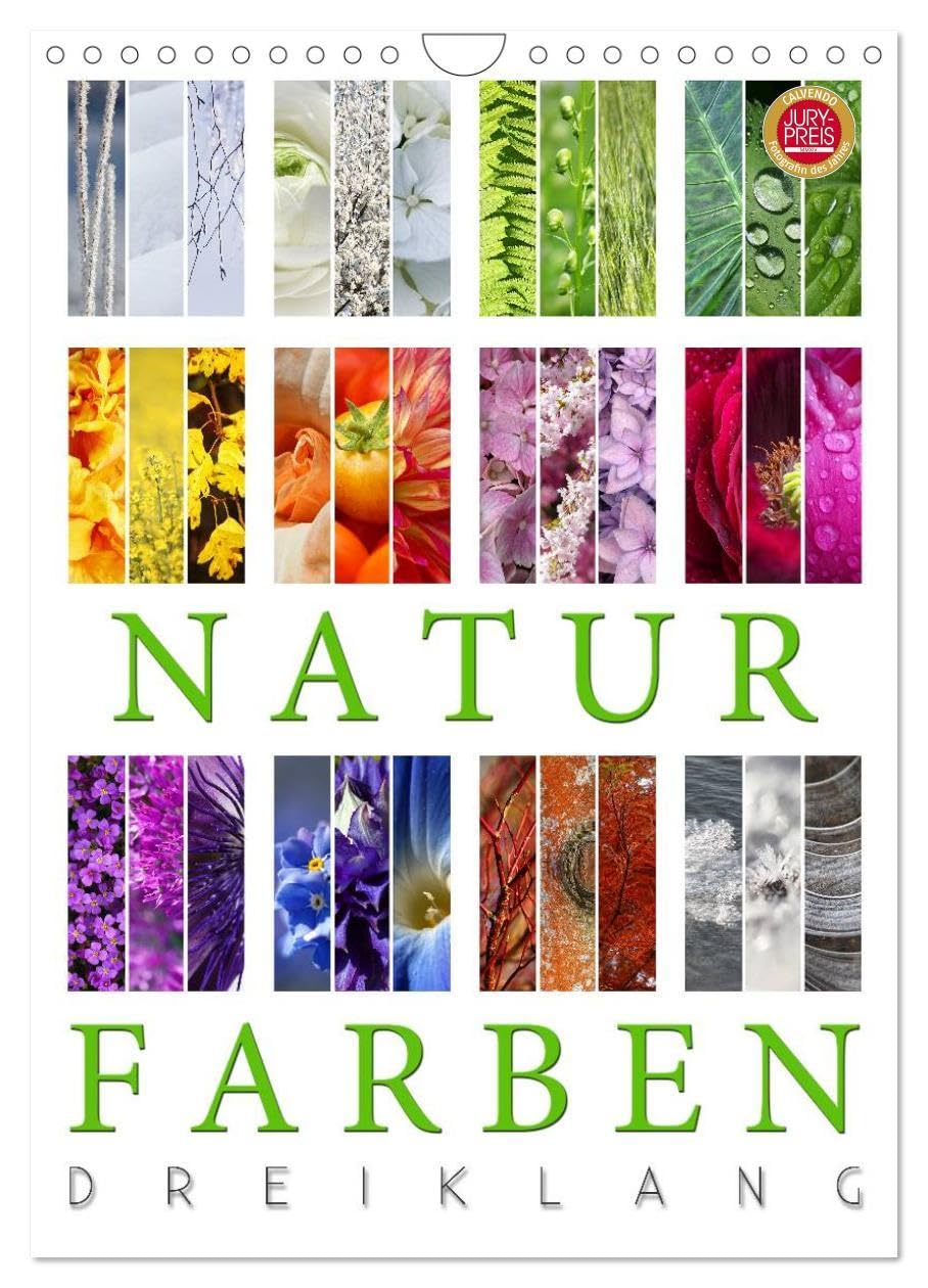 Natur Farben Dreiklang (Wandkalender 2026 DIN A4 hoch), CALVENDO Monatskalender: Erleben Sie die Farben der Natur in 12 wunderbaren Triptych Kompositionen (CALVENDO Natur) Social Sciences