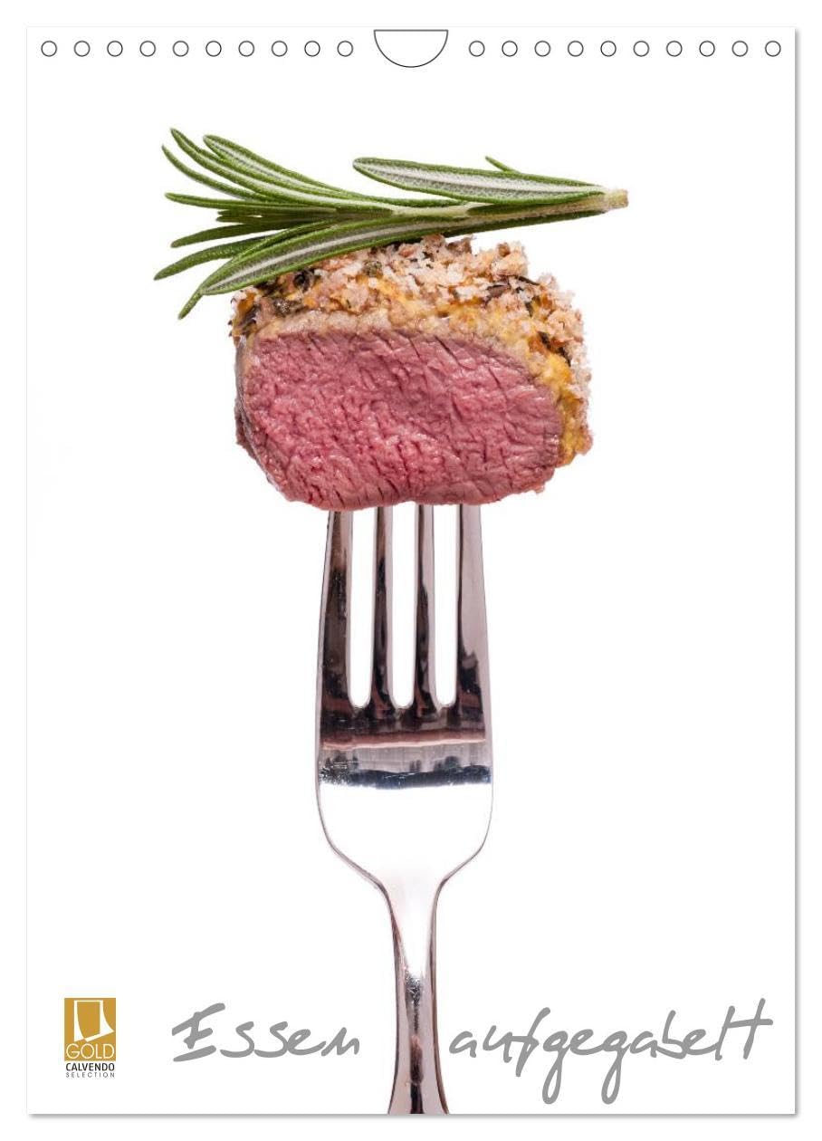 Essen aufgegabelt (Wandkalender 2026 DIN A4 hoch), CALVENDO Monatskalender: Leckeres Essen auf einer Gabel (CALVENDO Lifestyle) Leisure, Home & Garden