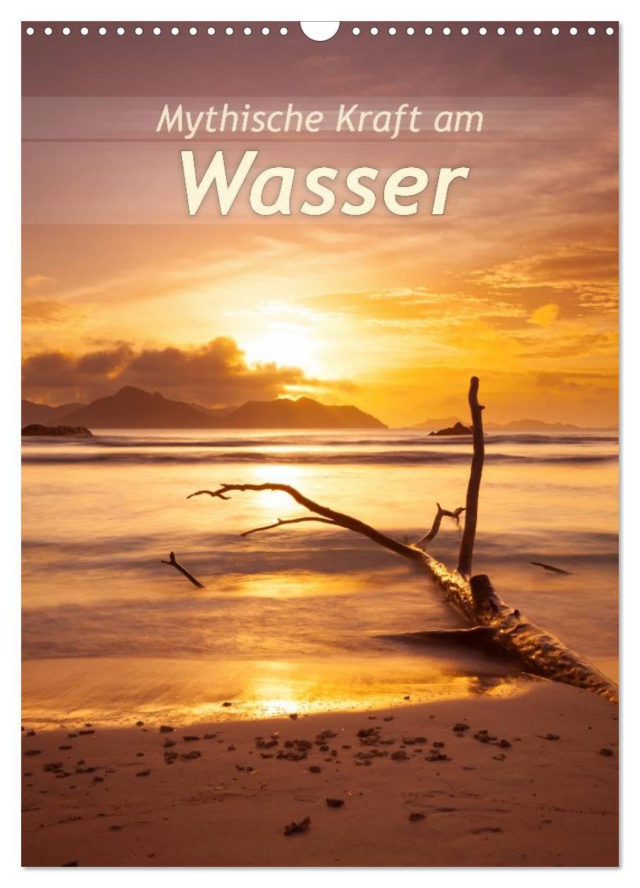 Mythische Kraft am Wasser (Wandkalender 2026 DIN A3 hoch), CALVENDO Monatskalender: Landschaften am Wasser, die beeindrucken. (CALVENDO Natur) Film, Art & Culture