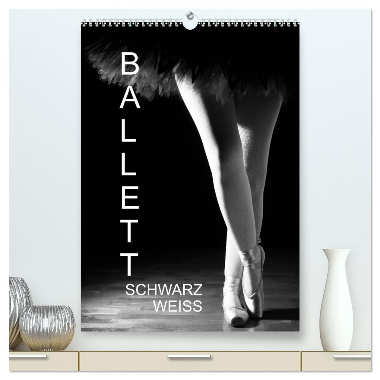Ballett Schwarzweiss (hochwertiger Premium Wandkalender 2026 DIN A2 hoch), Kunstdruck in Hochglanz: Schwarzweiss-Fotografien vom Ballett (CALVENDO Kunst) General education