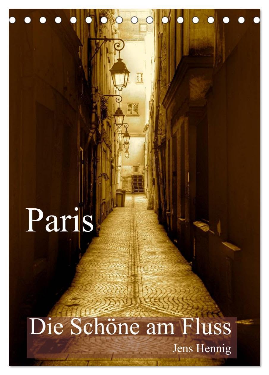 Paris - Die Schöne am Fluss (Tischkalender 2026 DIN A5 hoch), CALVENDO Monatskalender: Paris auf den zweiten Blick im nostalgischen Sepia (CALVENDO Orte) Photography