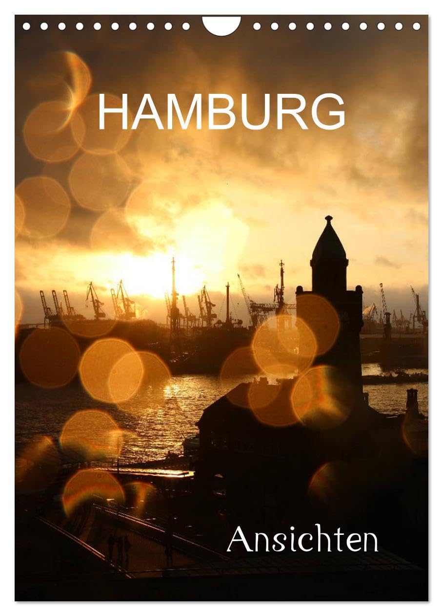 HAMBURG - Ansichten (Wandkalender 2026 DIN A4 hoch), CALVENDO Monatskalender: Handels KRAFT mit Sinn für HARMONIE (CALVENDO Orte) Leisure, Home & Garden